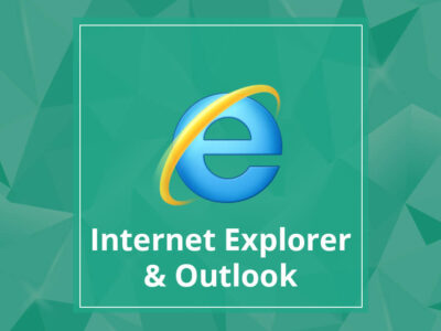 Internet Explorer & Outlook